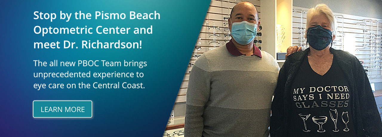 Stop by the Pismo Beach Optometric Center and meet Dr. Richardson